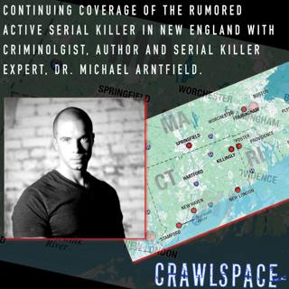 518 // Expert Insight on New England Serial Killer w/ Dr. Michael Arntfield