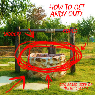 Andy Got Trapped In a Well