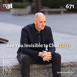 671 - Why Your Company May Not Exist to ChatGPT?