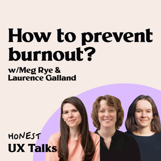 #121 How to prevent burnout? w/Meg Rye & Laurence Galland