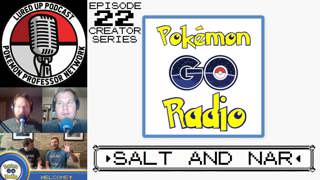 22. Creator Series - Pokémon Go Radio