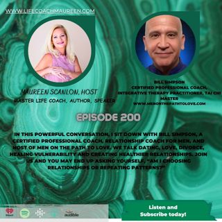 Are You Looking For Love-or Repeating Your Past? Bill Simpson on Dating, Divorce and Healing #200