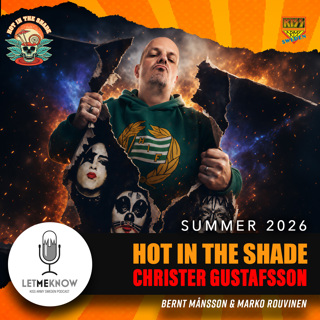 Hot in the Shade: Christer Gustafsson