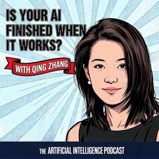 Is Your AI Finished When It Works, or Only When It Can't Be Broken? with Qing Zhang