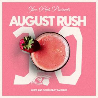Jive Hub presents August Rush 3.0