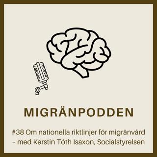 Om nationella riktlinjer för migränvård – med Kerstin Tóth Isaxon, Socialstyrelsen