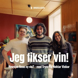 Hvordan finne ny vin? - med Trym fra Nektar Vinbar