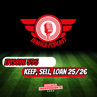 Episode 595 - Keep, Sell, Loan 25/26