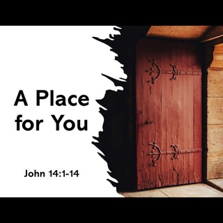 A Place For You - 5/3/2026 - Pastor Kyle Weeks