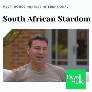 Dwell Hello #209: South African Stardom