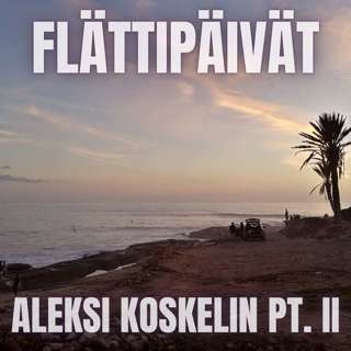 EP 19 - Aleksi Koskelin PT. II