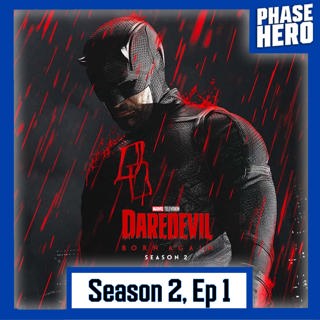 Daredevil: Born Again S2E1 Discussion, Wonder Man Season 2, and DCU Updates