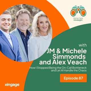 Pulling Back the Curtain on Riverside Home Care's Strategic Exit — JM Simmonds, Michelle Simmonds & Alex Veach