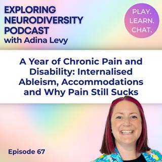 A Year of Chronic Pain and Disability: Internalised Ableism, Accommodations and Why Pain Still Sucks