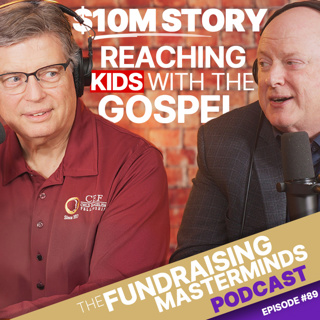 89. Reaching Kids with the Gospel: CEF of Dallas' Vision Dinner Success Story [$10M Story, Part 3 of 5]