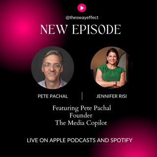 The Sway Effect - Episode 47 with Pete Pachal, Founder, The Media Copilot