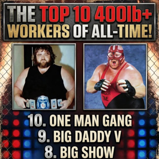 Top 10 400lbs.+ Workers of All-Time