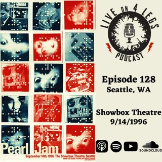 Episode 128: Showbox Theatre - 9/14/1996