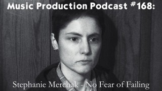 #168: Stephanie Merchak - No Fear of Failing
