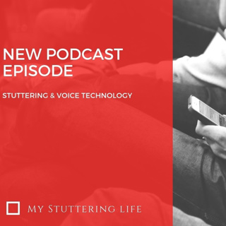 Stuttering & Voice Technology
