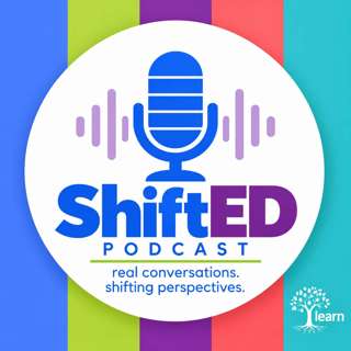 ShiftED Podcast