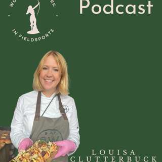 Episode 10 - Louisa Clutterbuck