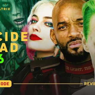 Hollywood Matrix | Episode 14 | Suicide Squad Part 1