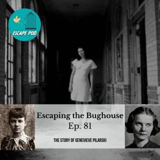Escaping the Bughouse – Ep. 81