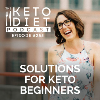 The 7 Solutions for Keto Beginners with Ali Miller