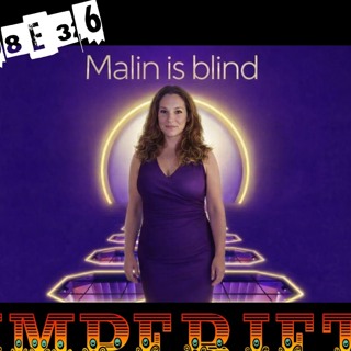 S08E35. Malin is blind