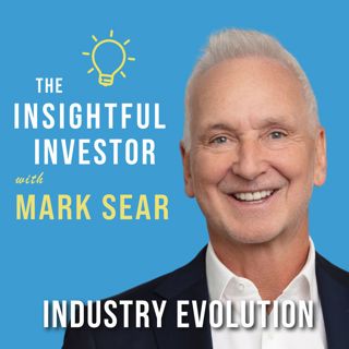 #98 - Mark Sear: Industry Evolution