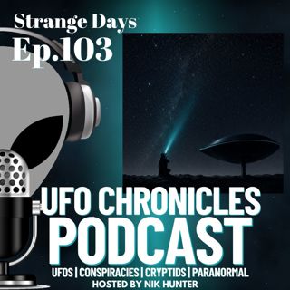 Ep.103 Strange Days