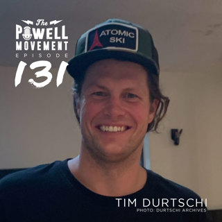 TPM Episode 131: Tim Durtschi, Pro Skier