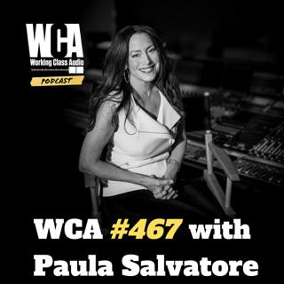WCA #467 with Paula Salvatore - Sewing Clothes, Sound City, Capitol Studios, Rental Furniture, The Front Office, and Supporting Clients