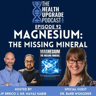 Magnesium: The Missing Mineral with Dr. Barb Woegerer