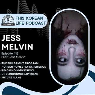 TKL #131💡👩🏫 What It’s Really Like as a Fulbright Scholar in Korea feat Jess Melvin