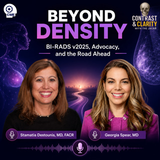 48. Beyond Density: BI-RADS v2025, Advocacy, and the Road Ahead *CME*