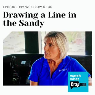 Below Deck: Drawing a Line in the Sandy