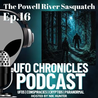Ep.16 The Powell River Sasquatch