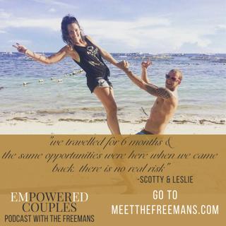 How Everyday Life Is An Adventure : Scotty King + Leslie Melody
