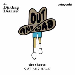 The Shorts -- Out and Back