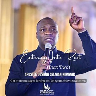 ENTERING_INTO_REST_PART_2_FOURSQUARE_GOSPEL_CHURCH_CONVENTION_AJEBO (2)