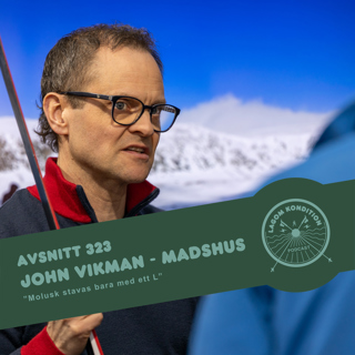323. Skidutrustning med John Vikman från Madshus