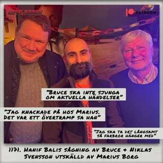 1171. DEL 2: Hanif Balis sågning av Bruce & Niklas Svensson utskälld av Marius Borg