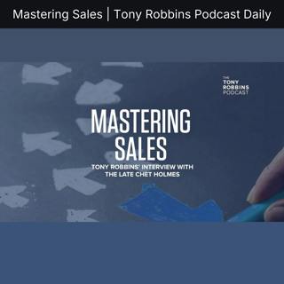 Mastering Sales | Tony Robbins Podcast Daily