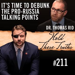 It's Time to Debunk the Pro-Russia Talking Points | Dr. Thomas Rid