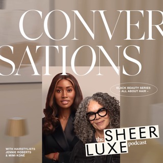 Two Experts On The Importance Of Hair & Inclusivity In The Beauty Industry