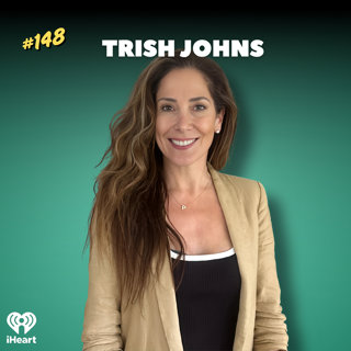 #148 Trish Is The Backbone Of The Johns Family