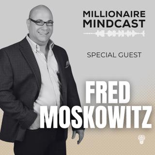 Build Wealth By Becoming The Bank And Leveraging The Power Of Note Investments and Debt Lending | Fred Moskowitz