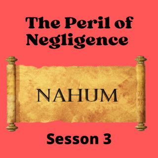 Nahum Session 3